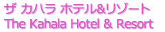 U Jn ze&][g The Kahala Hotel & Resort